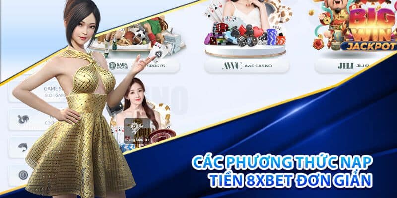 Nạp Tiền 8xbet