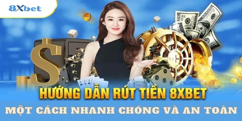 Rút Tiền 8xbet